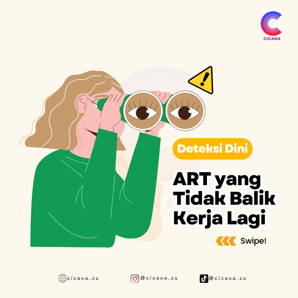Deteksi Dini Asisten Rumah Tangga yang Tidak Kembali Bekerja