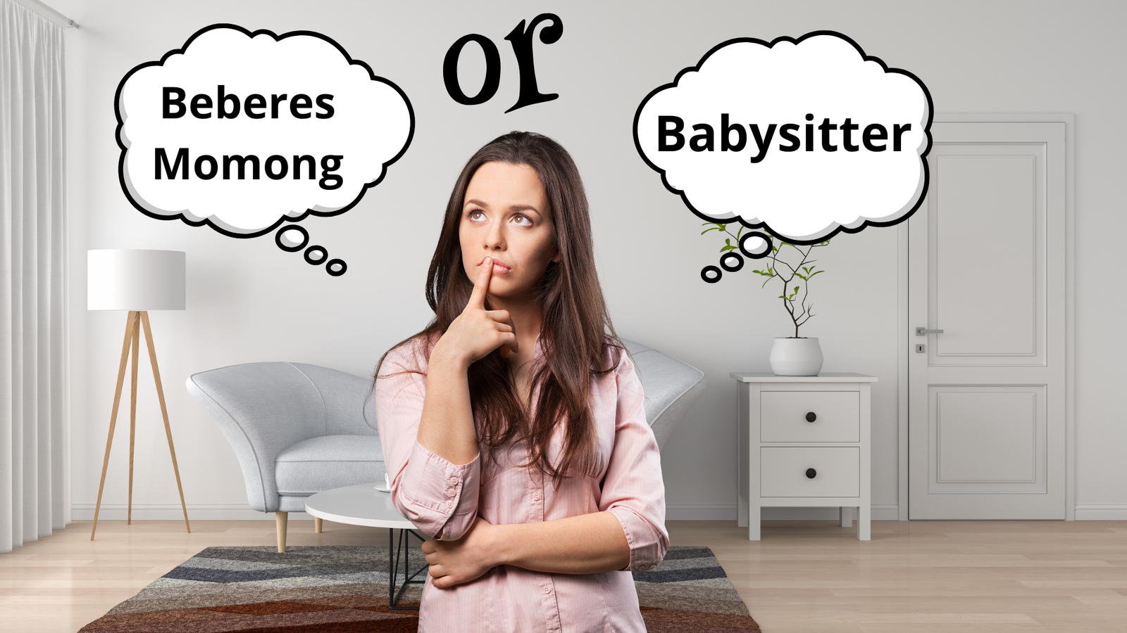 Babysitter atau Beberes Momong?