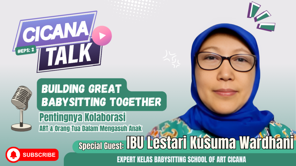 Kolaborasi Majikan dan ART dalam mengurus Anak