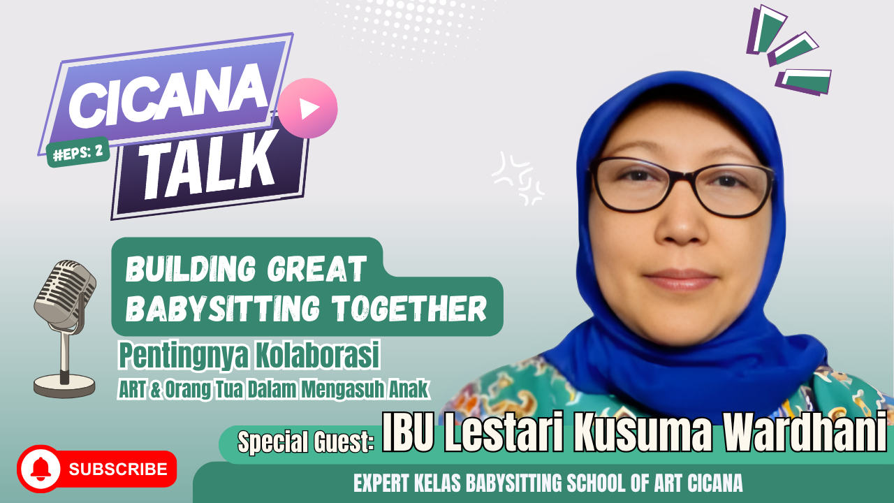 Kolaborasi Majikan dan ART dalam mengurus Anak